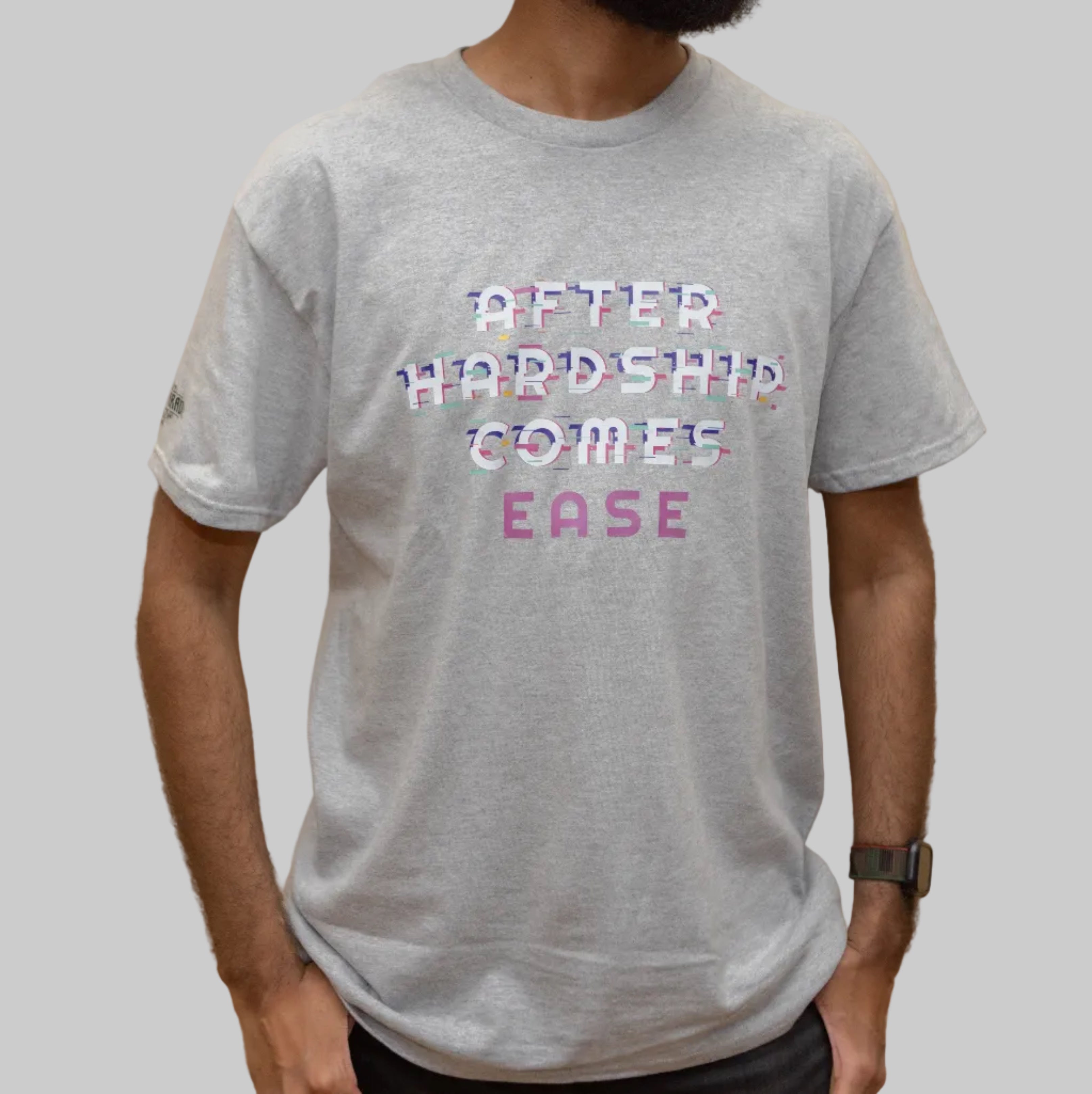After Hardship Comes Ease T-Shirt